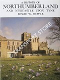 Book cover of A History of Northumberland and Newcastle Upon Tyne by HEPPLE, Leslie W.